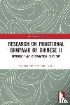 Zhang, Bojiang, Fang, Mei - Research on Functional Grammar of Chinese II