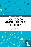  - Archaeological Networks and Social Interaction