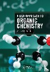 Smith, Michael B. (University of Connecticut, Storrs, USA University of Connecticut, Storrs, U.S.A University of Connecticut, Storrs, USA University of Connecticut, Storrs, USa) - A Q&A Approach to Organic Chemistry