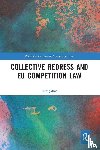 Sahin, Eda - Collective Redress and EU Competition Law