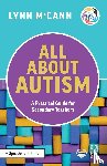 McCann, Lynn - All About Autism: A Practical Guide for Secondary Teachers