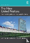 Moore, Jr., Pubantz, Jerry (University of North Carolina) - The New United Nations