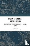  - India’s Energy Revolution