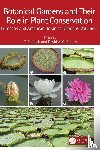  - Botanical Gardens and Their Role in Plant Conservation