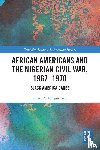 Farquharson, James A. (Australian Catholic University - African Americans and the Nigerian Civil War, 1967–1970