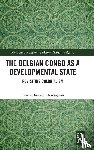 Kisangani, Emizet Francois - The Belgian Congo as a Developmental State