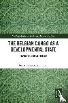 Kisangani, Emizet Francois - The Belgian Congo as a Developmental State