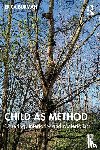 Burman, Erica - Child as Method