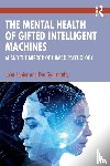 Senior, John, Gyarmathy, Eva - The Mental Health of Gifted Intelligent Machines