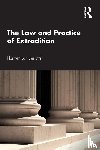 van der Wilt, Harmen (University of Amsterdam) - The Law and Practice of Extradition