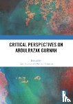  - Critical Perspectives on Abdulrazak Gurnah