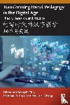  - Transforming Hanzi Pedagogy in the Digital Age: Theory, Research, and Practice