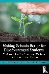 Gorard, Stephen (Durham University, See, Beng Huat (Durham University, Siddiqui, Nadia (Durham University - Making Schools Better for Disadvantaged Students