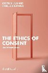 Bromwich, Danielle (University of Leeds, Millum, Joseph (University of St Andrews - The Ethics of Consent