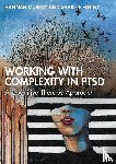 Murray, Hannah, El-Leithy, Sharif - Working with Complexity in PTSD