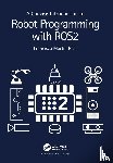 Rico, Francisco Martin - A Concise Introduction to Robot Programming with ROS2