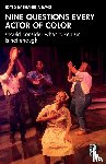  - Nine questions every actor of color should consider when tokenism is not enough