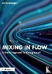 Arnison, Jane - Mixing in Flow