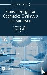 Ogaja, Clement (California State University, Adero, Nashon, Koome, Derrick - Project Design for Geomatics Engineers and Surveyors, Second Edition