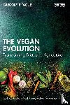 Tague, Gregory F. - The Vegan Evolution