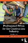 Mirsky, Rebecca (Boise State University, Schaufelberger, John (University of Washington - Professional Ethics for the Construction Industry