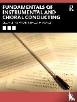 Giray, Selim, Hanawalt, Michael - Fundamentals of Instrumental and Choral Conducting