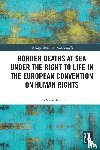 Komp, Lisa-Marie (VU Amsterdam - Border Deaths at Sea under the Right to Life in the European Convention on Human Rights
