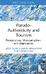 Hearns-Branaman, Jesse Owen, Chen, Andy Lihua - Pseudo-Authenticity and Tourism