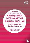 Brezina, Vaclav, Gablasova, Dana - A Frequency Dictionary of British English