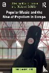  - Popular Music and the Rise of Populism in Europe