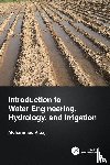 Albaji, Mohammad - Introduction to Water Engineering, Hydrology, and Irrigation