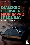 Dochy, Filip (KU Leuven, Segers, Mien (Maastricht University, Arikan, Simla - Dialogic Feedback for High Impact Learning
