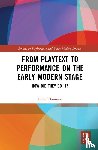 Thomson, Leslie - From Playtext to Performance on the Early Modern Stage