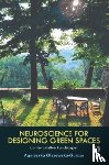 Olszewska-Guizzo, Agnieszka - Neuroscience for Designing Green Spaces