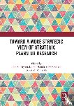  - Toward a More Strategic View of Strategic Planning Research