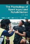  - The Psychology of Sport Injury and Rehabilitation
