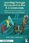 Becker, Kelly Mancini (University of Vermont - Learning Through Movement in the K-6 Classroom