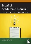 Gil Fernandez, Juana - Espanol academico esencial
