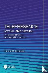 Sheridan, Thomas B. - Telepresence: Actual and Virtual