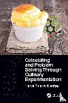 This vo Kientza, Herve (INRAE/AgroParisTech) - Calculating and Problem Solving Through Culinary Experimentation