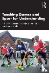  - Teaching Games and Sport for Understanding