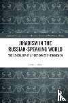 Garaev, Danis - Jihadism in the Russian-Speaking World