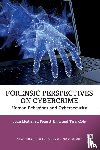 McAlaney, John (Bournemouth University, Hills, Peter J., Cole, Terri - Forensic Perspectives on Cybercrime