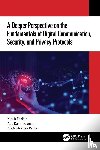 Thakur, Kutub (New Jersey City University, Kamruzzaman, Abu, Pathan, Al-Sakib Khan (International Islamic University Malaysia - A Deeper Perspective on the Fundamentals of Digital Communication, Security, and Privacy Protocols