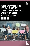Boustani, Ghalia - Understanding Pop-Up Stores through Passion and Practice