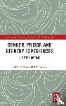 Gomes, Silvia, Rocker, Dixie - Gender, Prison and Reentry Experiences