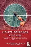 Prestwich, Andrew, Kenworthy, Jared, Conner, Mark - Health Behavior Change