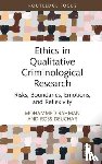 Rahman, Mohammed (Mohammed Rahman is Professor at Birmingham City University.), Deuchar, Ross - Ethics in Qualitative Criminological Research