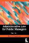 Rosenbloom, David H. (American University - Administrative Law for Public Managers