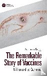 Begg, Norman - The Remarkable Story of Vaccines